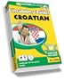 Vocabulary Builder - Learn  Croatian - For Children 4 & Up