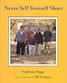 Never Sell Yourself Short (Concept Books (Albert Whitman))