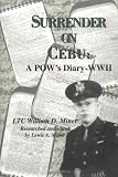 Surrender on Cebu: A Pow's Diary--Wwii