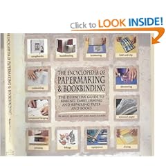 The Encyclopedia of Papermaking and Bookbinding