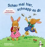 Schau mal hier, schnapp es dir (Pappbilderbuch) - Sandra Grimm, Kerstin M. Schuld