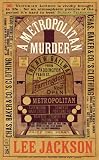 A Metropolitan Murder