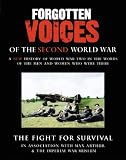 Review Random House Audiobooks  / Forgotten Voices of the Second World War: The Fight for Survival (Forgotten Voices)