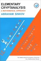 Elementary Cryptanalysis: A Mathematical Approach (Mathematical Association of America Textbooks)