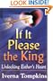If It Please the King: Unlocking Esther's Heart