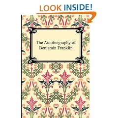 The Autobiography of Benjamin Franklin