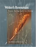 Writer`s Resources: From Paragraph to Essay