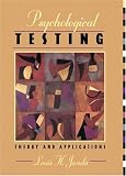 Psychological Testing
 Theory
 and Applications,
Louis H. Janda