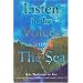 Listen to the Voices from the Sea