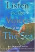 Listen to the Voices from the Sea