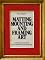 "Matting, Mounting and Framing Art"