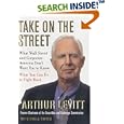 Take On the Street: What Wall Street and Corporate America Don't Want You to Know