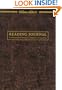 Reading Journal : Your Personal Record of Quotations, Reflections, and Impressions