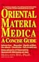Oriental Materia Medica: A Concise Guide