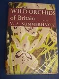 Wild orchids of Britain : with a key to the species