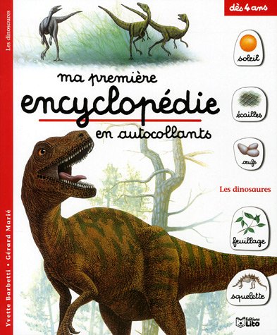 Ma premi�re encyclop�die en autocollants : Les dinosaures