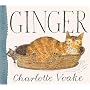 Ginger by Charlotte Voake