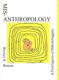 Misanthropology: A Florilegium of Bahumbuggery