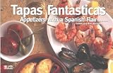 Tapas Fantasticas: Appetizers with a Spanish Flair (Nitty Gritty Cookbooks)