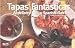 Tapas Fantasticas: Appetizers with a Spanish Flair (Nitty Gritty Cookbooks Series)