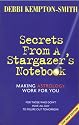 Secrets from a Stargazer's Notebook: Making Astrology Work for You