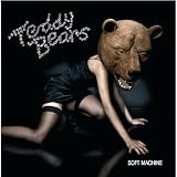 Soft Machinevon "Teddybears"