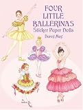 Four Little Ballerinas Sticker Paper Dolls (Dover Paper Dolls)