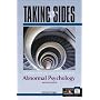 Taking Sides: Clashing Views on Controversial Issues in Abnormal Psychology