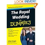 The Royal Wedding For Dummies (For Dummies (Lifestyles Paperback))'