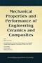 Mechanical Properties and Performance of Engineering Ceramics and Composites (Ceramic Engineering and Science Proceedings)