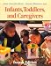 Book Infants, Toddlers, and Caregivers