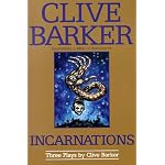 Incarnations: Three Plays by Clive Barker book cover