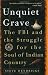 The Unquiet Grave : The FBI and the Struggle for the Soul of Indian Country