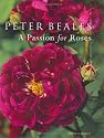 A Passion for Roses (Mitchell Beazley Gardening)