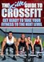 The Killer Guide To Crossfit: Get Ready To Take Your Fitness To The Next Level (Crossfit Workouts)