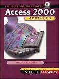 Advanced Projects for Microsoft Access 2000 (SELECT Lab)