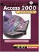 Advanced Projects for Microsoft Access 2000 (SELECT Lab)