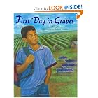 First Day in Grapes (Pura Belpre Honor Book. Illustrator (Awards)) by L. King Perez and Robert Casilla