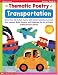Book Thematic Poetry: Transportation (Grades PreK-2)