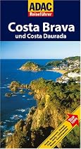 ADAC Reiseführer Costa Brava: und Costa Daurada
