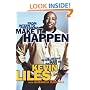 Make It Happen: The Hip-Hop Generation Guide to Success