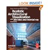 Realistic Architectural Visualization with 3ds Max and mental ray