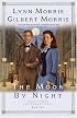 The Moon by Night (Cheney & Shiloh: The Inheritance #2)