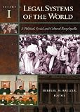 Legal Systems of the World: A Political, Social, and Cultural Encyclopedia