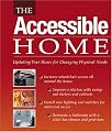 The Accessible Home: Updating Your Home for Changing Physical Needs