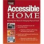 The Accessible Home: Updating Your Home for Changing Physical Needs