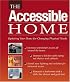 The Accessible Home: Updating Your Home for Changing Physical Needs