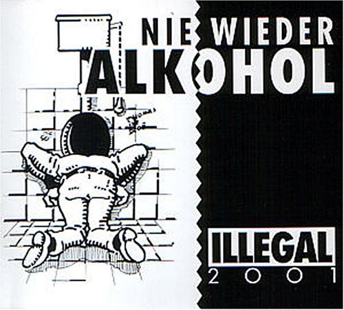 Illegal 2001 - Dosenbier Lyrics - Zortam Music