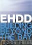 Ehdd (Esherick Homsey Dodge & Davis]: Building Beyond the Bay