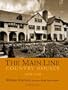 The Main Line: Country Houses 1870-1930